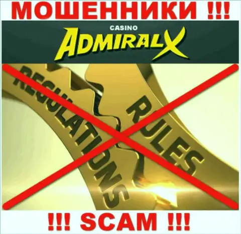 У конторы Admiral X Casino нет регулятора, значит это наглые интернет-махинаторы !!! Будьте крайне осторожны !