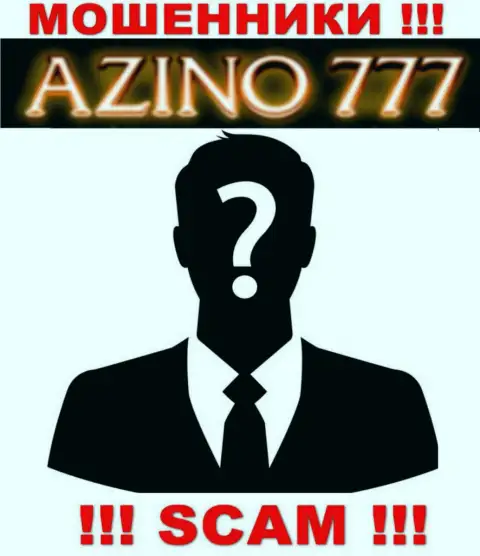 На сайте Азино777 не указаны их руководители - мошенники без последствий воруют денежные средства