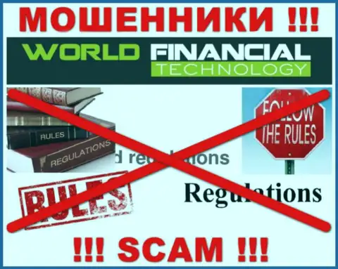 World Financial Technology промышляют незаконно - у данных кидал нет регулятора и лицензионного документа, будьте весьма внимательны !!!