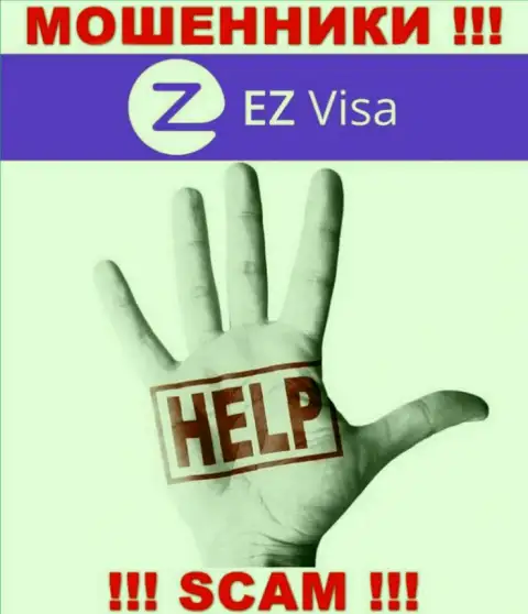Забрать назад вложения из EZ Visa сами не сможете, дадим рекомендацию, как нужно действовать в этой ситуации