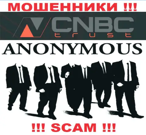 У мошенников CNBC-Trust неизвестны начальники - уведут денежные активы, жаловаться будет не на кого