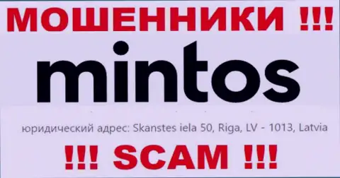 Местонахождение Mintos - ложное, весьма рискованно сотрудничать с данными internet мошенниками