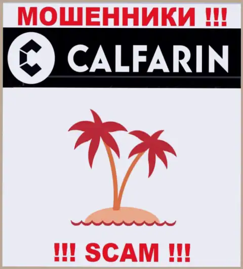 Разводилы Calfarin решили не указывать сведения об официальном адресе регистрации конторы