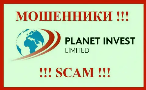 Planet Invest Limited - это СКАМ !!! РАЗВОДИЛА !!!