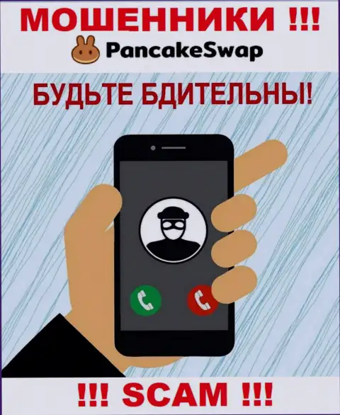 PancakeSwap знают как надо разводить людей на финансовые средства, будьте осторожны, не берите трубку