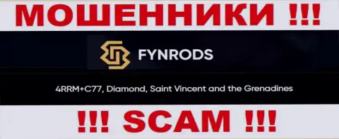 Не связывайтесь с организацией Fynrods Com - можно остаться без денежных средств, потому что они зарегистрированы в оффшоре: 4RRM+C77, Diamond, Saint Vincent and the Grenadines