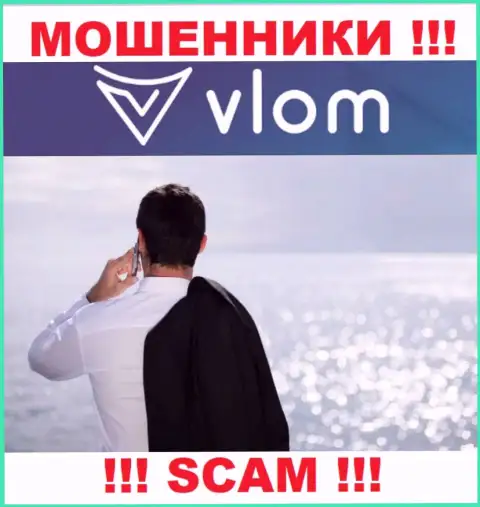 Не сотрудничайте с махинаторами Vlom Com - нет сведений об их непосредственном руководстве