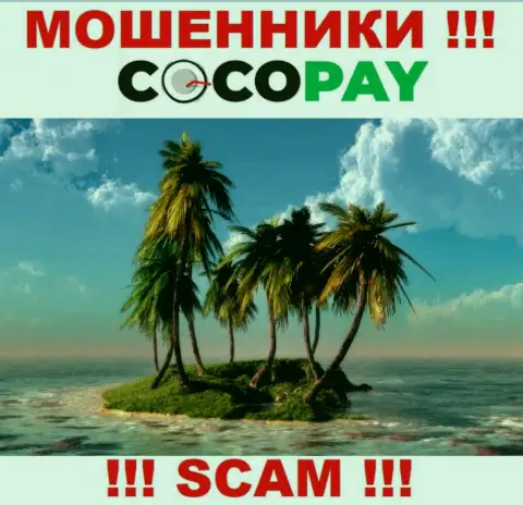 В случае грабежа Ваших финансовых средств в CocoPay, подавать жалобу не на кого - информации о юрисдикции найти не удалось