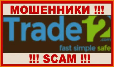 Trade12 - это МОШЕННИКИ !!! SCAM !!!